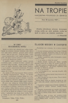 Na Tropie Harcerstwa Polskiego za Granicą : dodatek bezpłatny. 1937 (25 kwietnia)