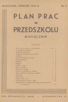 Plan Prac w Przedszkolu. R.6, 1939, nr 9