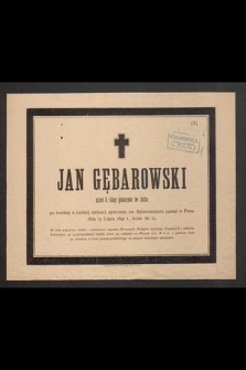 Jan Gębarowski, uczeń II klasy gimnazyum św. Jacka [...] zasnął w Panu dnia 24 lipca 1892 r., licząc lat 12