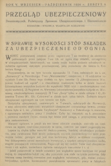 Przegląd Ubezpieczeniowy : dwumiesięcznik poświęcony sprawom ubezpieczeniowym i ekonomicznym. R.5, 1926, nr 5