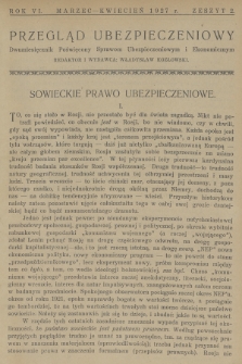 Przegląd Ubezpieczeniowy : dwumiesięcznik poświęcony sprawom ubezpieczeniowym i ekonomicznym. R.6, 1927, nr 2