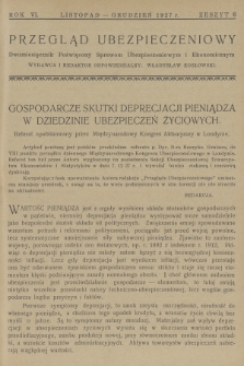 Przegląd Ubezpieczeniowy : dwumiesięcznik poświęcony sprawom ubezpieczeniowym i ekonomicznym. R.6, 1927, nr 6