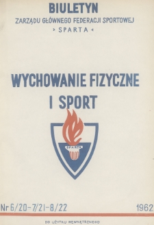 Biuletyn Informacyjny Federacji Sportowej „Sparta”. 1962, nr 6-7-8