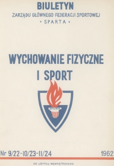 Biuletyn Informacyjny Federacji Sportowej „Sparta”. 1962, nr 9-10-11