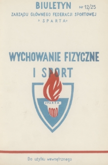 Biuletyn Informacyjny Federacji Sportowej „Sparta”. 1962, nr 12