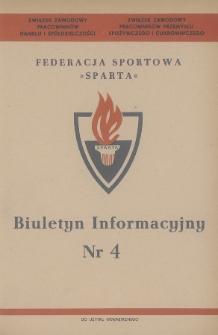 Biuletyn Informacyjny Federacji Sportowej „Sparta”. 1963, nr 4