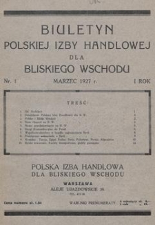 Biuletyn Polskiej Izby Handlowej dla Bliskiego Wschodu. 1927, nr 1