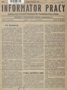 Informator Pracy : centralny organ Właścicieli Prywatnych Biur Pośrednictwa Pracy w Polsce. 1930, nr 1