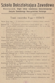 Szkoła Dokształcająca Zawodowa : organ Sekcji Szkolnictwa Dokształcającego Zawodowego Związku Nauczycielstwa Polskiego. R.2, 1934/1935, Treść rocznika II-go