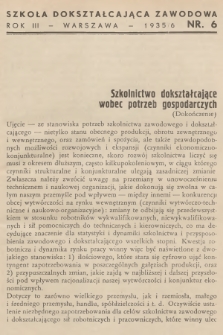 Szkoła Dokształcająca Zawodowa. R.3, 1935/1936, nr 6