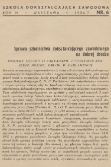 Szkoła Dokształcająca Zawodowa. R.4, 1936/1937, nr 6