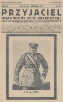 Przyjaciel Ofiar Wojny Ziemi Krakowskiej : miesięcznik Krakowskiego Koła Przyjaciół Inwalidów Wojennych R. P. poświęcony sprawom inwalidzkim i społecznym. 1935, nr 7