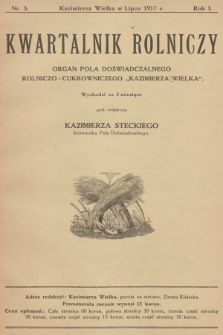 Kwartalnik Rolniczy : organ Pola Doświadczalnego Rolniczo-Cukrowniczego „Kazimierza Wielka”. R.1, 1917, nr 3