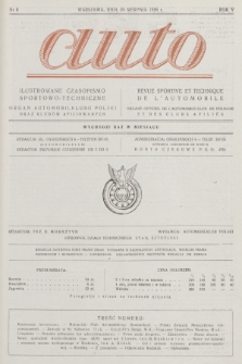 Auto : ilustrowane czasopismo sportowo-techniczne : organ Automobilklubu Polski oraz klubów afiljowanych = revue sportive et technique de l' automobile : organe officiel de l'Automobile-Club de Pologne et des clubs afiliés. R.5, 1926, nr 8