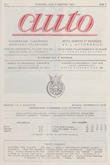 Auto : ilustrowane czasopismo sportowo-techniczne : organ Automobilklubu Polski oraz klubów afiljowanych = revue sportive et technique de l' automobile : organe officiel de l'Automobile-Club de Pologne et des clubs afiliés. R.5, 1926, nr 9