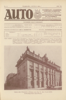 Auto : ilustrowane czasopismo sportowo-techniczne : organ Automobilklubu Polski oraz klubów afiljowanych = revue sportive et technique de l' automobile : organe officiel de l'Automobile-Club de Pologne et des clubs afiliés;. R.7, 1928, № 11