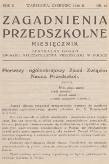 Zagadnienia Przedszkolne : centralny organ Związku Nauczycielstwa Przedszkoli w Polsce. R.2, 1930, nr 10