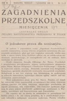 Zagadnienia Przedszkolne : centralny organ Związku Nauczycielstwa Przedszkoli w Polsce. R.3, 1930, nr 1-2