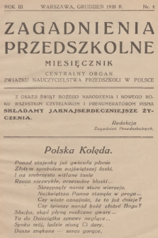 Zagadnienia Przedszkolne : centralny organ Związku Nauczycielstwa Przedszkoli w Polsce. R.3, 1930, nr 4