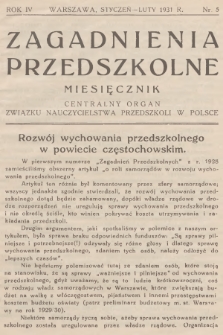 Zagadnienia Przedszkolne : centralny organ Związku Nauczycielstwa Przedszkoli w Polsce. R.3, 1931, nr 5