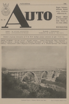 Auto : organ Automobilklubu Polski oraz klubów afiljowanych = organe officiel de l'Automobilklub Polski et des clubs affiliés. [R.11], 1932, nr 10