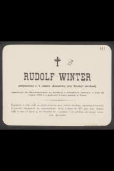 Rudolf Winter pensyonowany c. k. rządca ekonomiczny przy Dyrekcyi skarbowej [...] w dniu 12 Lipca 1876 r. [...] zasnął w Panu [...]