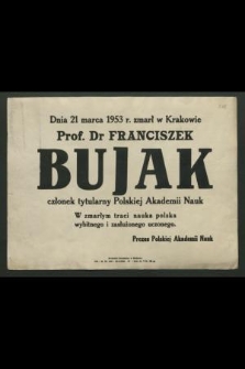 Dnia 21 marca 1953 r. zmarł w Krakowie prof. dr Franciszek Bujak członek tytularny Polskiej Akademii Nauk […]