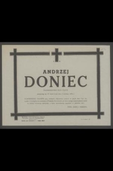 Ś. p. Andrzej Doniec [...] zmarł nagle dnia 3 kwietnia 1972 r.