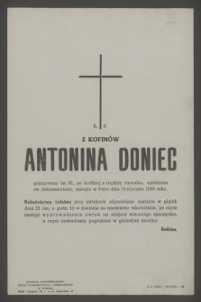 Ś. p. z Kofinów Antonina Doniec [...] zasnęła w Panu dnia 18 stycznia 1965 roku