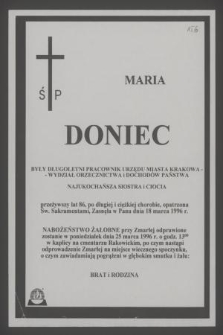 Ś. p. Maria Doniec były długoletni pracownik Urzędu Miasta Krakowa [...] zasnęła w Panu dnia 18 marca 1996 r.