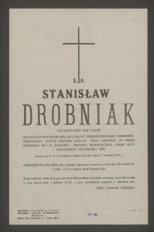 Ś. p. Stanisław Drobniak [...] długoletni pracownik MPK [...] zmarł 17 września 1976 r.