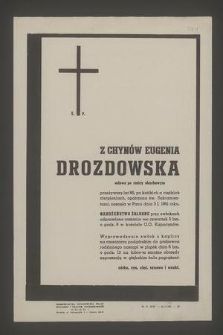 Ś. p. z Chynów Eugenia Drozdowska przeżywszy lat 66 [...] zasnęła w Panu dnia 3.I.1961 roku