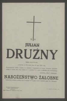 Ś. p. Julian Drużny emer. nauczyciel zmarł dnia 30 lipca 1969 roku