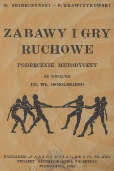 Zabawy i gry ruchowe : podręcznik metodyczny