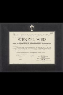[...] Wenzel Weis [...] den 21. Juni 1899 nach kurzem Leiden im 48. Lebensjahre selig im Herrn entschlafen ist [...]