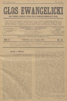 Głos Ewangelicki : pismo tygodniowe poświęcone sprawom Kościoła Ewangelicko-Augsburskiego w Polsce. R.10, 1929, nr 15