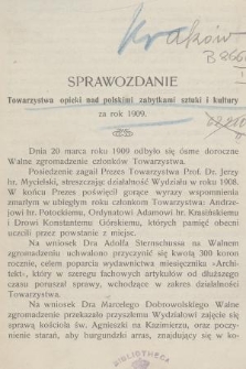 Sprawozdanie Towarzystwa opieki nad polskimi zabytkami sztuki i kultury za rok 1909