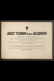 Józef Teodor Doliwa Głębocki, kapitan Artyleryi b. Wojsk Polskich z roku 1831 [...] przeżywszy lat 80 [...] zmarł w Chrzanowie we wtorek dnia 23 lutego 1886 r.