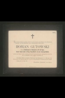 Vom tiefsten Schmerze gebeugt [...] Roman Gutowski [...] Samstag den 20. Mai 1899, im 63. Lebenshjahre selig im Herrn entschlafen ist [...]