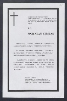 Społeczność Uniwersytetu Jagiellońskiego z głębokim żalem zawiadamia, że w dniu 2 października 2008 roku w Krakowie zmarł w wieku 52 lat Ś. P. mgr Adam Cieślak […]