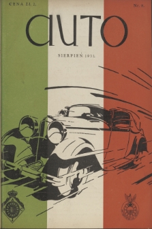 Auto : organ Automobilklubu Polski oraz klubów afiliowanych = organe officiel de l'Automobilklub Polski et des clubs affiliés. [R.10], 1931, nr 8