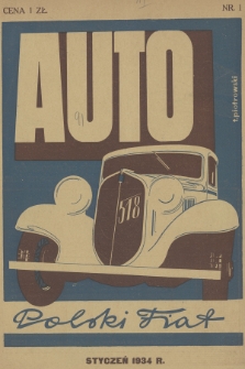 Auto : organ Automobilklubu Polski oraz klubów afiliowanych = organe officiel de l'Automobilklub Polski et des clubs affiliés. [R.13], 1934, nr 1