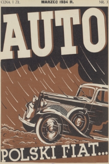 Auto : organ Automobilklubu Polski oraz klubów afiliowanych = organe officiel de l'Automobilklub Polski et des clubs affiliés. [R.13], 1934, nr 3