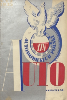 Auto : organ Automobilklubu Polski oraz klubów afiliowanych = organe officiel de l'Automobilklub Polski et des clubs affiliés. [R.14], 1935, nr 3