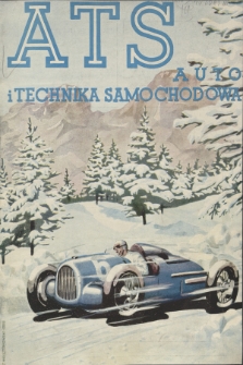 ATS Auto i Technika Samochodowa : organ Automobilklubu Polski oraz klubów afiliowanych = organe officiel de l'Automobilklub polski et des clubs affiliés. R.15, 1936, nr 1-2