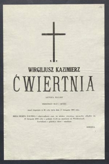 Ś. P. Wirgiliusz Kazimierz Ćwiertnia artysta malarz ukochany mąż i ojciec zmarł tragicznie w 61 roku życia dnia 17 listopada 1990 roku […]