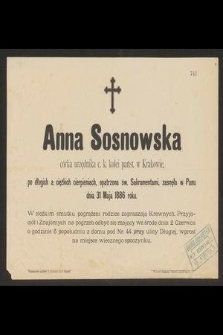 Anna Sosnowska [...] zasnęła w Panu dnia 31 maja 1886 roku [...]
