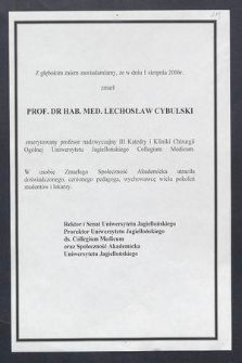 Z głębokim żalem zawiadamiamy, że w dniu 1 sierpnia 2006 r. zmarł prof. Dr. Hab. Med. Lechosław Cybulski emerytowany profesor nadzwyczajny III Katedry Kliniki Chirurgii Ogólnej Uniwersytetu Jagiellońskiego […]