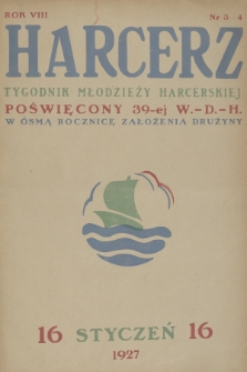Harcerz : tygodnik młodzieży harcerskiej. R.8, 1927, nr 3-4