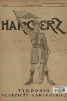 Harcerz : tygodnik młodzieży harcerskiej. R.9, 1928, nr 1